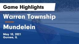 Warren Township  vs Mundelein Game Highlights - May 10, 2021