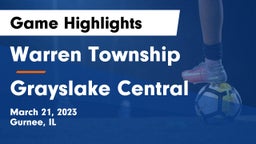 Warren Township  vs Grayslake Central  Game Highlights - March 21, 2023