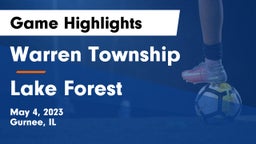 Warren Township  vs Lake Forest  Game Highlights - May 4, 2023