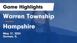 Warren Township  vs Hampshire  Game Highlights - May 17, 2024
