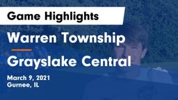 Warren Township  vs Grayslake Central  Game Highlights - March 9, 2021