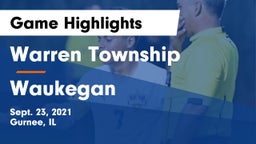 Warren Township  vs Waukegan  Game Highlights - Sept. 23, 2021