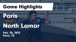 Paris  vs North Lamar  Game Highlights - Feb. 28, 2023