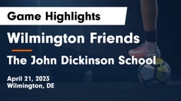 Wilmington Friends  vs The John Dickinson School Game Highlights - April 21, 2023