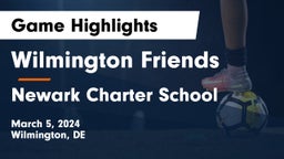 Wilmington Friends  vs Newark Charter School Game Highlights - March 5, 2024