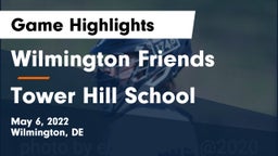 Wilmington Friends  vs Tower Hill School Game Highlights - May 6, 2022