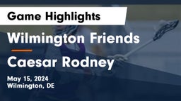 Wilmington Friends  vs Caesar Rodney  Game Highlights - May 15, 2024