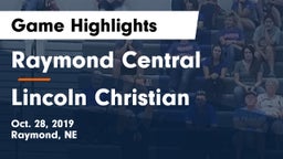 Raymond Central  vs Lincoln Christian Game Highlights - Oct. 28, 2019