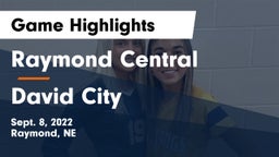 Raymond Central  vs David City  Game Highlights - Sept. 8, 2022