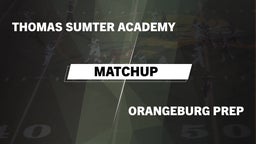 Matchup: Thomas Sumter vs. Orangeburg Prep  2016
