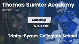 Matchup: Thomas Sumter vs. Trinity-Byrnes Collegiate School 2019