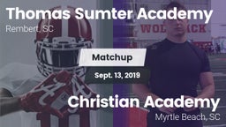 Matchup: Thomas Sumter vs. Christian Academy  2019