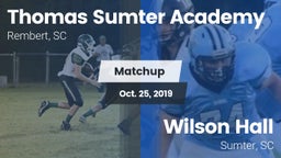 Matchup: Thomas Sumter vs. Wilson Hall  2019