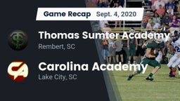 Recap: Thomas Sumter Academy vs. Carolina Academy  2020