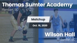 Matchup: Thomas Sumter vs. Wilson Hall  2020