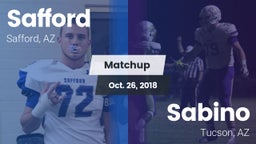Matchup: Safford  vs. Sabino  2018