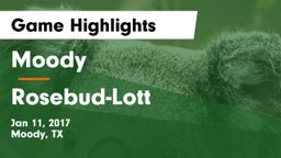 Moody  vs Rosebud-Lott  Game Highlights - Jan 11, 2017