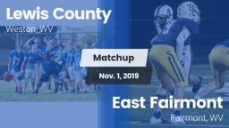 Matchup: Lewis County High vs. East Fairmont  2019
