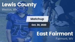 Matchup: Lewis County High vs. East Fairmont  2020