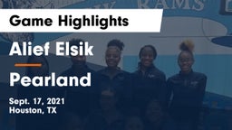 Alief Elsik  vs Pearland  Game Highlights - Sept. 17, 2021