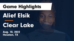 Alief Elsik  vs Clear Lake Game Highlights - Aug. 18, 2022