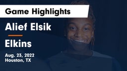 Alief Elsik  vs Elkins  Game Highlights - Aug. 23, 2022