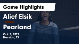 Alief Elsik  vs Pearland  Game Highlights - Oct. 7, 2022