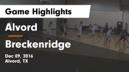 Alvord  vs Breckenridge  Game Highlights - Dec 09, 2016