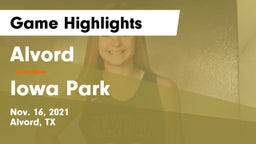 Alvord  vs Iowa Park  Game Highlights - Nov. 16, 2021