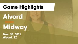 Alvord  vs Midway  Game Highlights - Nov. 30, 2021