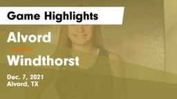 Alvord  vs Windthorst  Game Highlights - Dec. 7, 2021
