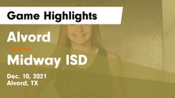 Alvord  vs Midway ISD Game Highlights - Dec. 10, 2021