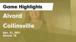 Alvord  vs Collinsville  Game Highlights - Dec. 21, 2021