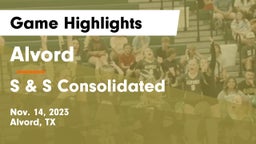 Alvord  vs S & S Consolidated  Game Highlights - Nov. 14, 2023