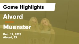 Alvord  vs Muenster  Game Highlights - Dec. 19, 2023