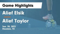 Alief Elsik  vs Alief Taylor  Game Highlights - Jan. 28, 2022