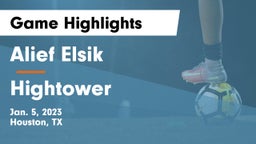 Alief Elsik  vs Hightower  Game Highlights - Jan. 5, 2023