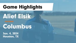 Alief Elsik  vs Columbus Game Highlights - Jan. 4, 2024