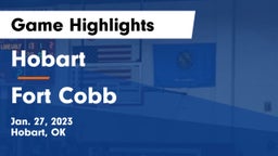 Hobart  vs Fort Cobb Game Highlights - Jan. 27, 2023