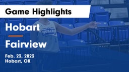 Hobart  vs Fairview  Game Highlights - Feb. 23, 2023