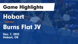 Hobart  vs Burns Flat JV Game Highlights - Dec. 7, 2023