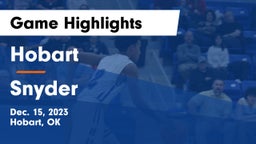 Hobart  vs Snyder  Game Highlights - Dec. 15, 2023