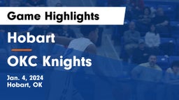Hobart  vs OKC Knights Game Highlights - Jan. 4, 2024