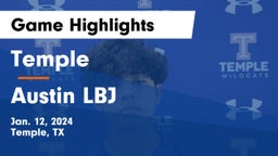 Temple  vs Austin LBJ Game Highlights - Jan. 12, 2024