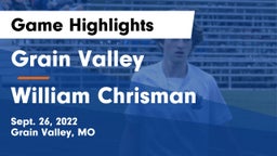 Grain Valley  vs William Chrisman  Game Highlights - Sept. 26, 2022