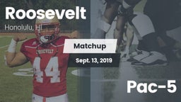 Matchup: Roosevelt vs. Pac-5 2019
