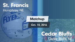 Matchup: St. Francis vs. Cedar Bluffs  2016
