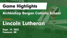 Archbishop Bergan Catholic School vs Lincoln Lutheran  Game Highlights - Sept. 19, 2023