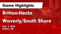 Britton-Hecla  vs Waverly/South Shore  Game Highlights - Feb. 2, 2018