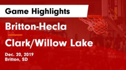 Britton-Hecla  vs Clark/Willow Lake  Game Highlights - Dec. 20, 2019